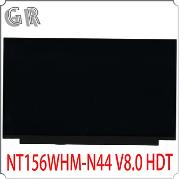 15.6 Inch NT156WHM-N44 V8.0 Fit NT156WHM N44 P/N: 5D10P53898 LCD Zaslon EDP 30PIN 60hz HD 1366*768 Laptop Mat Zaslon 1